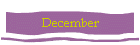 December